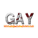 ＧＡＹ (KEARNY SO BORING)