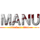 ＭＡＮＵ (attack on titan)
