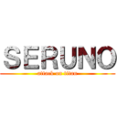 ＳＥＲＵＮＯ (attack on titan)