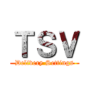 ＴＳＶ (Delivery Settings)