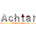 Ａｃｈｔａｒ (satriawan)