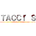 ＴＡＣＣＩ’Ｓ (attack on titan)