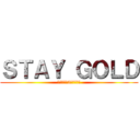 ＳＴＡＹ ＧＯＬＤ (輝き続ける2組の４０人)