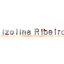 Ｉｚｏｌｉｎａ Ｒｉｂｅｉｒｏ (attack on titan)