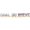 ＯＲＡＬ ＤＵ ＢＲＥＶＥＴ (attack on titan)