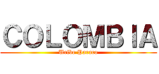 ＣＯＬＯＭＢＩＡ (Uribe Paraco)