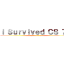 Ｉ Ｓｕｒｖｉｖｅｄ ＣＳ ７０ (With Alice and Bob)