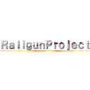 ＲａｉｌｇｕｎＰｒｏｊｅｃｔ (Revival 1.2)