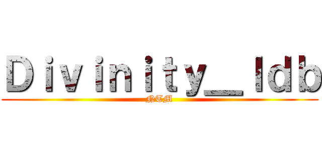 Ｄｉｖｉｎｉｔｙ＿ｌｄｂ (NTM)