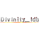 Ｄｉｖｉｎｉｔｙ＿ｌｄｂ (NTM)
