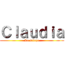 Ｃｌａｕｄｉａ (La salope)
