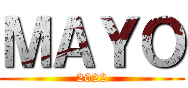 ＭＡＹＯ (2022)
