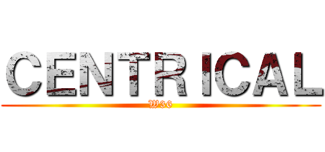 ＣＥＮＴＲＩＣＡＬ (W36)