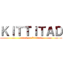 ＫＩＴＴＩＴＡＤ (attack on Kittitad)
