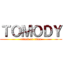 ＴＯＭＯＤＹ (attack on titan)