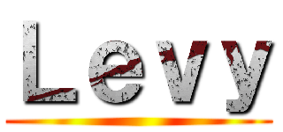 Ｌｅｖｙ ()