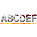 ＡＢＣＤＥＦ (attack on titan)