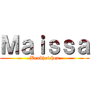 Ｍａｉｓｓａ (Boukhrichen)