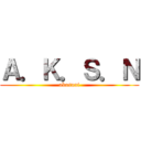 Ａ．Ｋ．Ｓ．Ｎ (akasani)