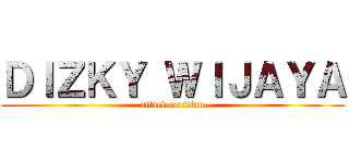 ＤＩＺＫＹ ＷＩＪＡＹＡ (attack on titan)