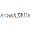 Ａｔｔａｃｋ Ｃｈｉｌｅ (Awakening Saga)