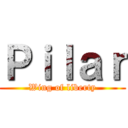 Ｐｉｌａｒ (Wing of liberty)
