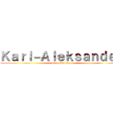 Ｋａｒｌ－Ａｌｅｋｓａｎｄｅｒ (16 aastat vana)