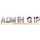 ＡＤＭＩＮ ＧＩＰ (THE BEST)