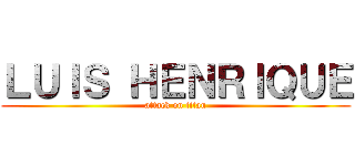 ＬＵＩＳ ＨＥＮＲＩＱＵＥ (attack on titan)