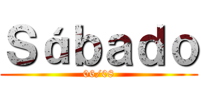 Ｓáｂａｄｏ (06/08)