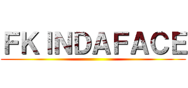 ＦＫＩＮＤＡＦＡＣＥ ()