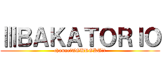 ⅢＢＡＫＡＴＯＲＩＯ (channelTOUROKU!!)