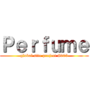 Ｐｅｒｆｕｍｅ (global site project #003)