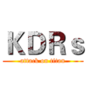ＫＤＲｓ (attack on titan)