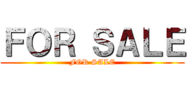 ＦＯＲ ＳＡＬＥ (FOR SALE)