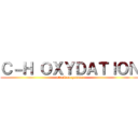 Ｃ－Ｈ ＯＸＹＤＡＴＩＯＮ (attack on gamma)