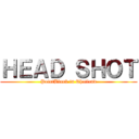 ＨＥＡＤ ＳＨＯＴ (PointBlank in Thailand)