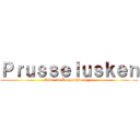 Ｐｒｕｓｓｅｌｕｓｋｅｎ (Líder da Companhia negra)