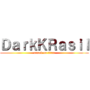 ＤａｒｋＫＲａｓｉｌ (attack on titan)