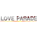 ＬＯＶＥ ＰＡＲＡＤＥ ()