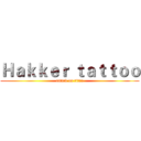 Ｈａｋｋｅｒ ｔａｔｔｏｏ (attack on titan)