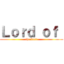 Ｌｏｒｄ ｏｆ  (the Lost)