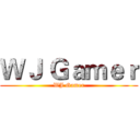 ＷＪ Ｇａｍｅｒ (WJ Gamer)