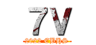 ７Ｖ (2022 EBHS)