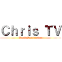 Ｃｈｒｉｓ ＴＶ (World Domination)