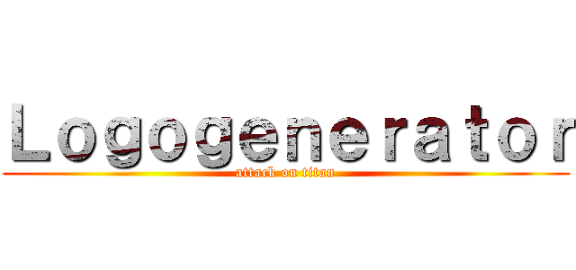 Ｌｏｇｏｇｅｎｅｒａｔｏｒ (attack on titan)