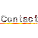 Ｃｏｎｔａｃｔ ()