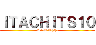 ＩＴＡＣＨＩＴＳ１０ (God Of Uchiha)