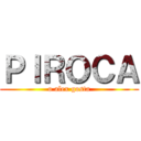 ＰＩＲＯＣＡ (o alex gosta)