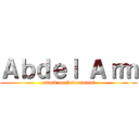 Ａｂｄｅｌ Ａｒｍ (attack on Government)